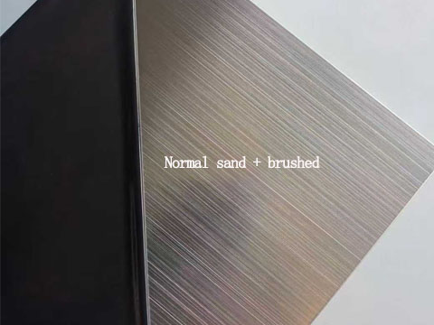 Normal sand + brushed